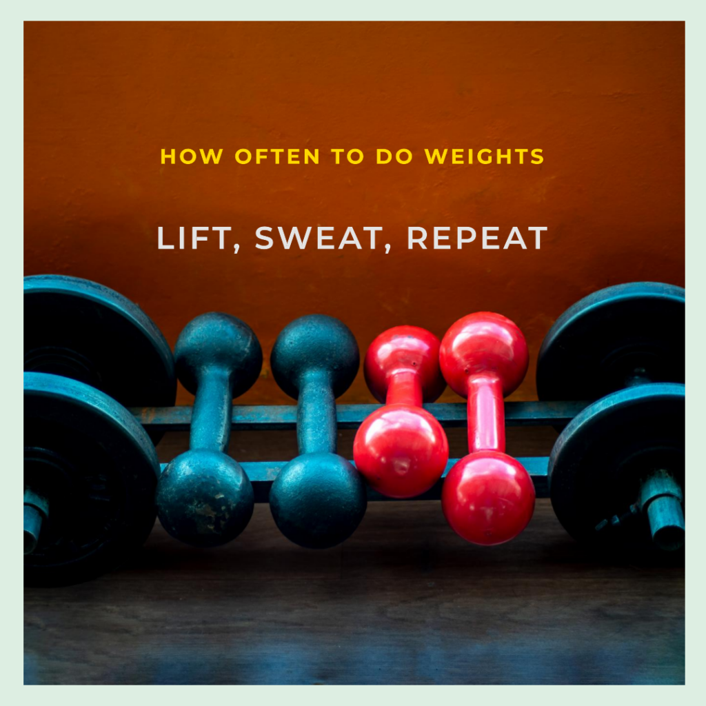 How Often to Do Weights