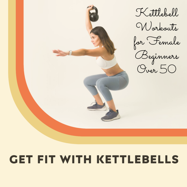 Kettlebell Workouts For Female Beginners Over 50 Discover Ageless Stamina 6058