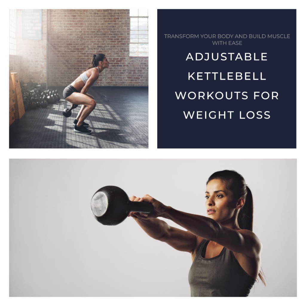 Adjustable Kettlebell Workouts For Weight Loss