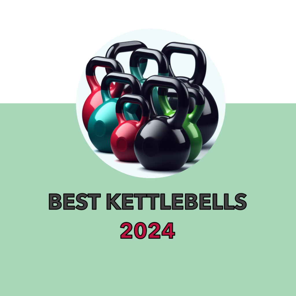 Best Kettlebells 2024