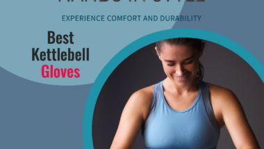 Best Kettlebell Gloves