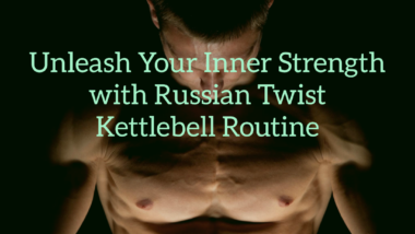 Russian Twist Kettlebell Routine