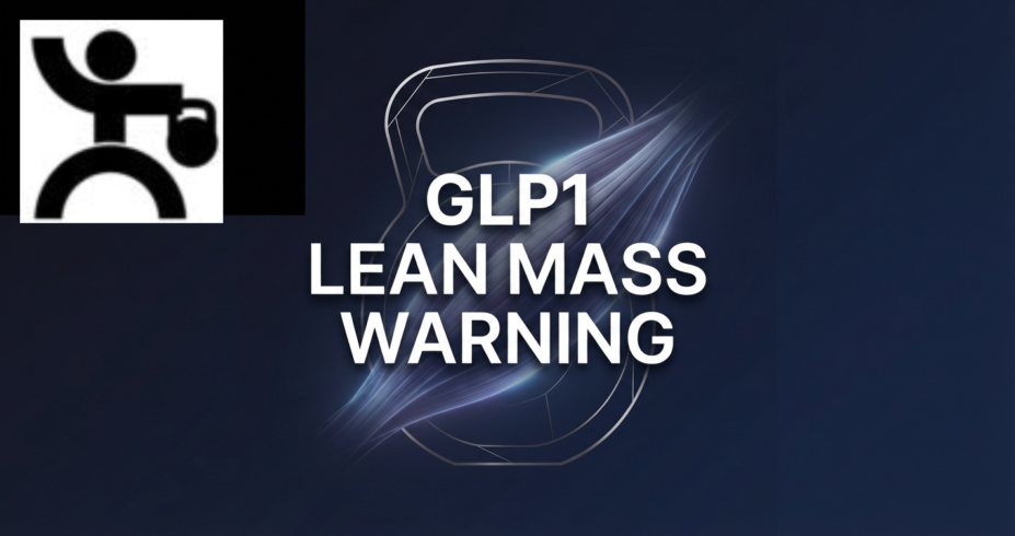 The 40% Lean Mass Warning For GLP-1 Therapy Users