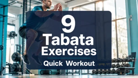 9 Tabata Exercises