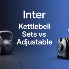 Multi Weight Set vs Single Adjustable Kettlebell