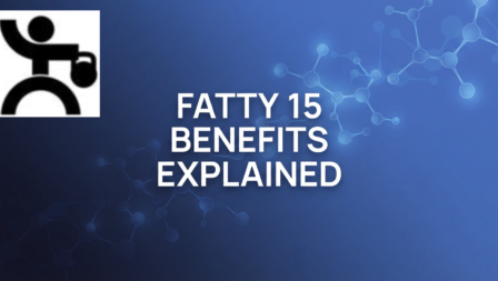 Fatty 15 Supplement Benefits