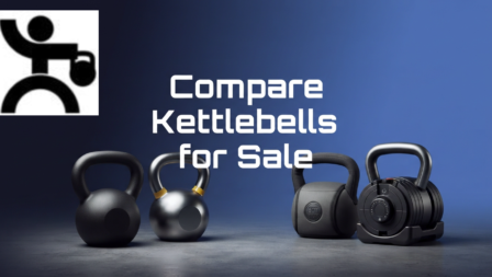 How to Compare Kettlebells for Sale